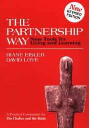Cover of: The Partnership Way by Riane Tennenhaus Eisler, Love, David