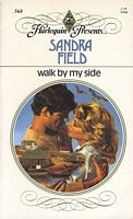 Walk by My Side by Sandra Field