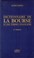 Cover of: Dictionnaire de la Bourse et des termes financiers