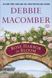 Cover of: Rose Harbor in Bloom by 