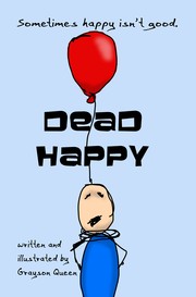 Dead Happy by Grayson Queen