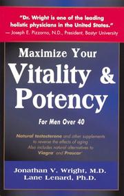 Cover of: Maximize Your Vitality & Potency: For Men Over 40