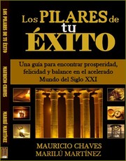 Los Pilares de Tu Exito by Mauricio Chaves Mesén