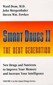 Cover of: Smart drugs II: the next generation : new drugs and nutrients to improve your memory and increase your intelligence