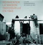 Cover of: Réinventer la maison individuelle en 1945 by 