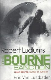 Cover of: Robert Ludlum's (TM) The Bourne Sanction by 