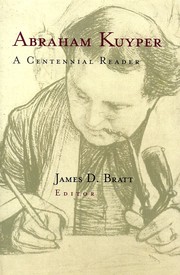 Cover of: Abraham Kuyper: a centennial reader