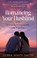 Cover of: Romancing Your Husband