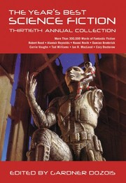 Cover of: The Year's Best Science Fiction: Thirtieth Annual Collection by edited by Gardner Dozois