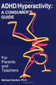 ADHD/hyperactivity by Michael Gordon, Ph.D.