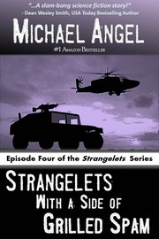 Cover of Strangelets With a Side of Grilled Spam