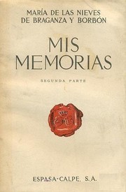 Cover of: Mis Memorias by Maria das Neves de Bragança