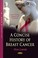 Cover of: A concise history of breast cancer