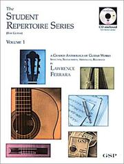 Cover of: The Student Repertoire Series Vol. 1 (Classical Guitar) by Lawrence Ferrara