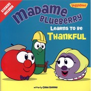 Cover of: Madame Blueberry Learns to be Thankful by 