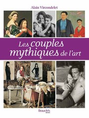 Cover of: Les couples mythiques de l'art by Alain Vircondelet