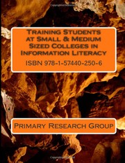 Cover of: Training Students at Small & Medium Sized Colleges in Information Literacy