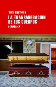 Cover of: La transmigración de los cuerpos