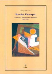 Cover of: Desde Europa: Crónicas y artículos periodísticos (1923-1937)