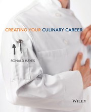 Creating your culinary career by Ronald L. Hayes