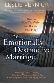 Cover of: Emotionally Destructive Marriage, The: How to find your voice and reclaim your hope