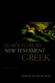 Cover of: Learn to read New Testament Greek by David Alan Black, David Alan Black