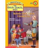 Cover of: Robots don't catch chicken pox by Debbie Dadey