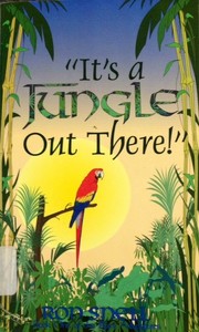Cover of: It's a Jungle Out There (The Rani Adventures; Bk. 1) (The Rani Adventures Series : Vol 1)