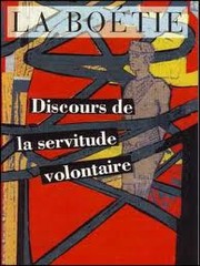 Cover of: Discours de la servitude volontaire by Étienne de La Boétie