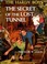 Cover of: The Secret of the Lost Tunnel