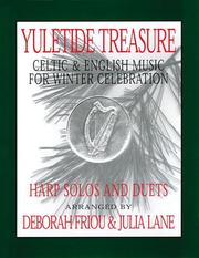 Cover of: Yuletide Treasure: Celtic and English Music for Winter Celebration