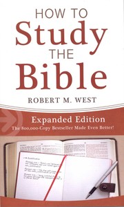 Cover of: How to Study the Bible by Robert M. West