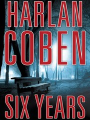 Six Years by Harlan Coben, Scott Brick