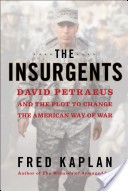 The insurgents by Fred M. Kaplan