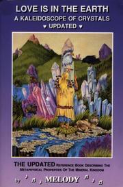 Cover of: A kaleidoscope of crystals: update : the reference book describing the metaphysical properties of the mineral kingdom