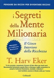 Cover of: I Segreti della Mente Milionaria