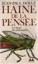 Haine de la pensée en ces temps de détresse by Jean-Paul Dollé