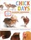 Cover of: Chick days