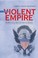 Cover of: This violent empire