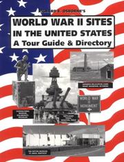 Cover of: WORLD WAR II SITES IN THE UNITED STATES: A Tour Guide and Directory