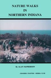 Cover of: Nature walks in northern Indiana