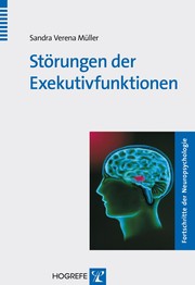 Störungen der Exekutivfunktionen by Sandra Verena Müller