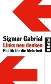 Cover of: Links neu denken: Politik für die Mehrheit