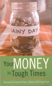 Cover of: Your Money in Tough Times by 