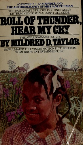 Roll of thunder, hear my cry by Mildred D. Taylor