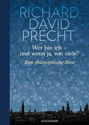 Cover of: Wer bin ich - und wenn ja wie viele?: Eine philosophische Reise