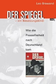 Cover of: Der Spiegel – ein Besatzungskind by Leo Brawand