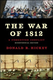 Cover of: The War of 1812 by Donald R. Hickey