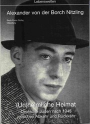 Cover of: (Un)heimliche Heimat: Deutsche Juden nach 1945 zwischen Abkehr und Rückkehr
