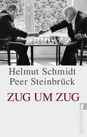 Zug um Zug by Helmut Schmidt, Peer Steinbrück